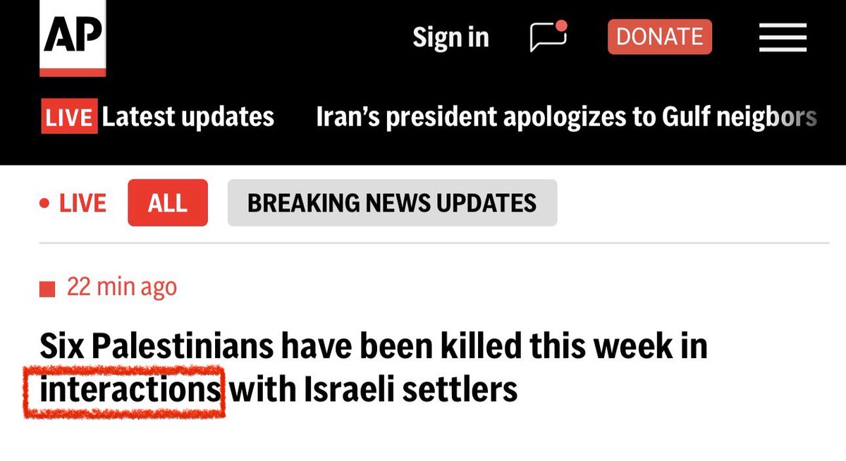 Illegal Israeli settlers terrorize Palestinians for sport in the occupied West Bank. Guess what <a href="/AP/">The Associated Press</a> called this violence after 6 Palestinians were KILLED in one week?

“Interactions”… Unbelievable.