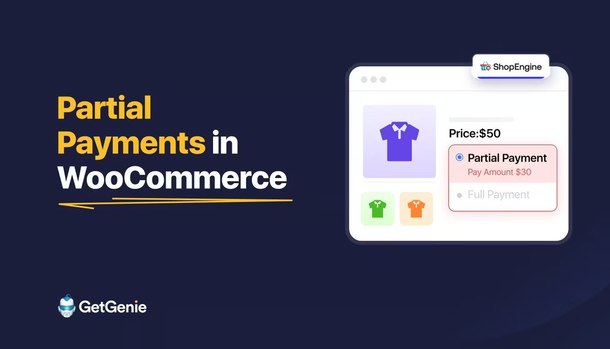 getgenieai's tweet image. 💸 High cart abandonment in WooCommerce?

Offer Partial Payments via ShopEngine!
Pay deposit upfront, balance later.

✅ Higher conversions
✅ Auto reminders
✅ No code needed

Full guide 👉 getgenie.ai/partial-paymen…

#WooCommerce #Ecommerce #WordPress #Plugins