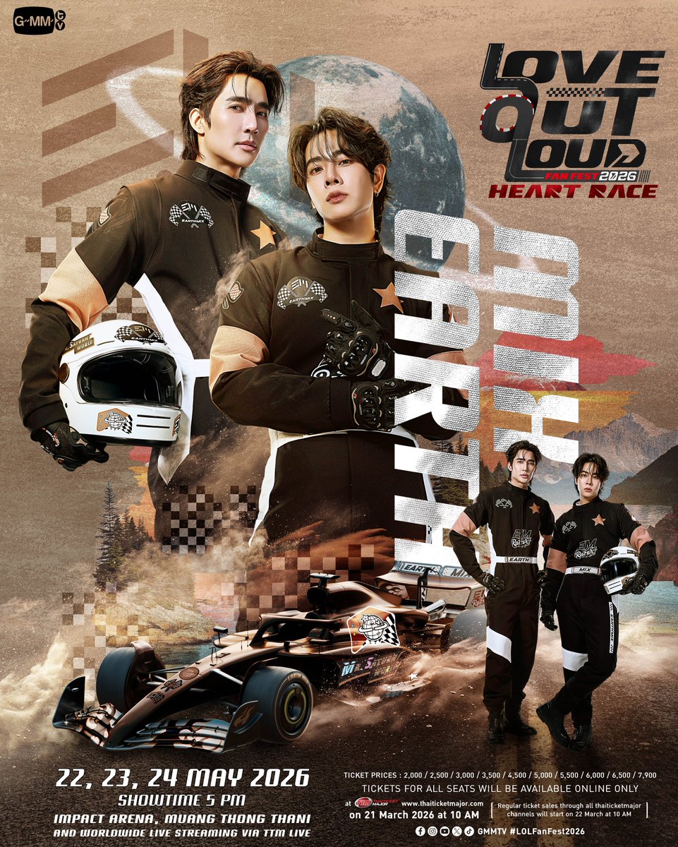 EARTH-MIX RACING 🏎️💨

🗓️ 22-23-24 MAY 2026
📍 IMPACT ARENA, MUANG THONG THANI
And worldwide live streaming via TTM LIVE

TICKETS FOR ALL SEATS WILL BE AVAILABLE ONLINE ONLY AT ThaiTicketMajor ON 21 MARCH 2026 AT 10 AM
(Regular ticket sales through all ThaiTicketMajor channels