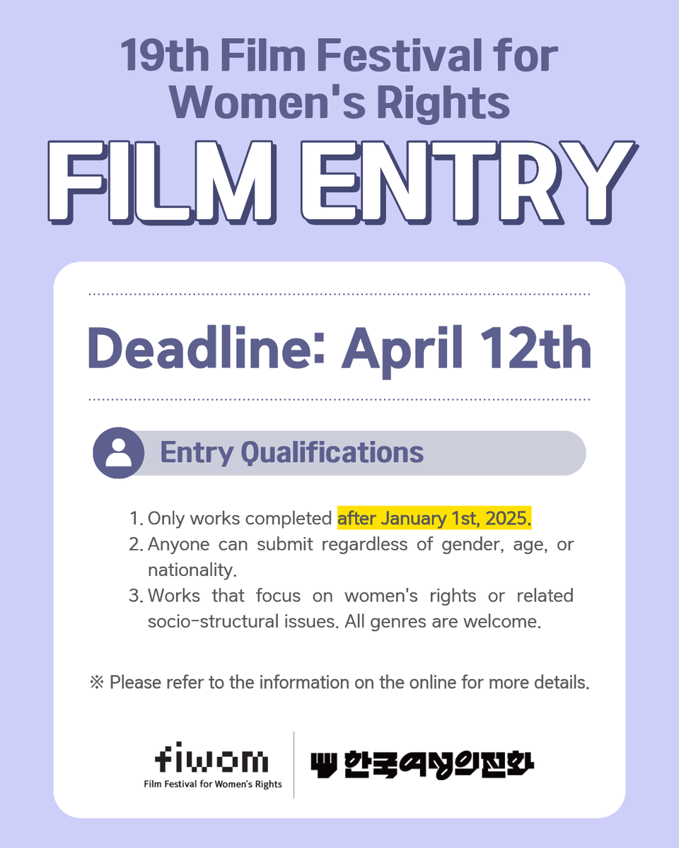 fiwom's tweet photo. [FIWOM 2026] The 19th Film Festival for Women’s Rights Film Entry

▶️ Entry Deadline: April 12th, 2025
▶️ Online Application Form is required. Fill out and submit the form available on the website: https://t.co/1wEHCEJwDs https://t.co/9rNKJBuB6V