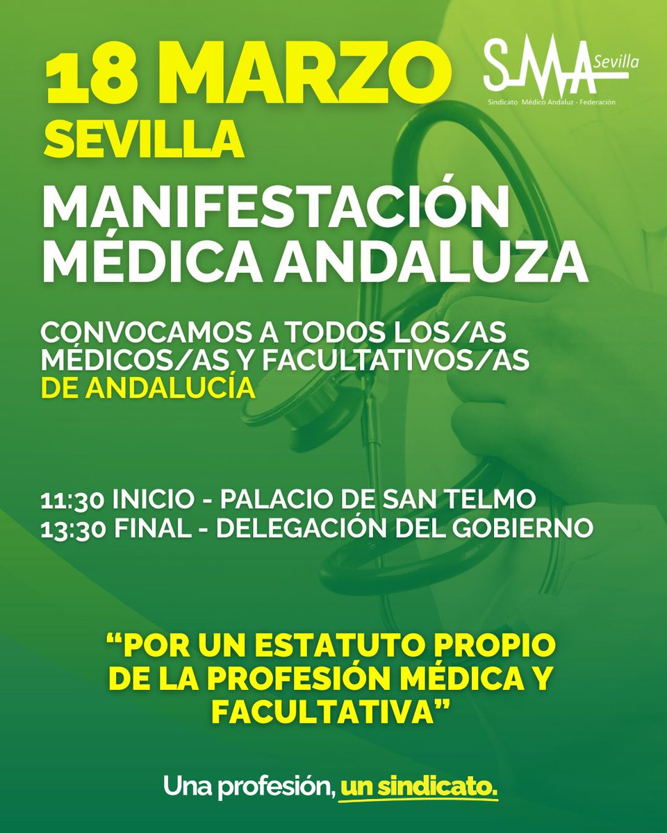sindicatomedsev's tweet photo. 🟢 MANIFESTACIÓN MÉDICA ANDALUZA

📌 18 de Marzo | Palacio de San Telmo, Sevilla | 11:30

▪️ Convocamos a todo el colectivo médico y facultativo andaluz a la gran manifestación médica andaluza en defensa de los derechos de la profesión 

✍️ Por un Estatuto Propio de la profesión médica y facultativa
