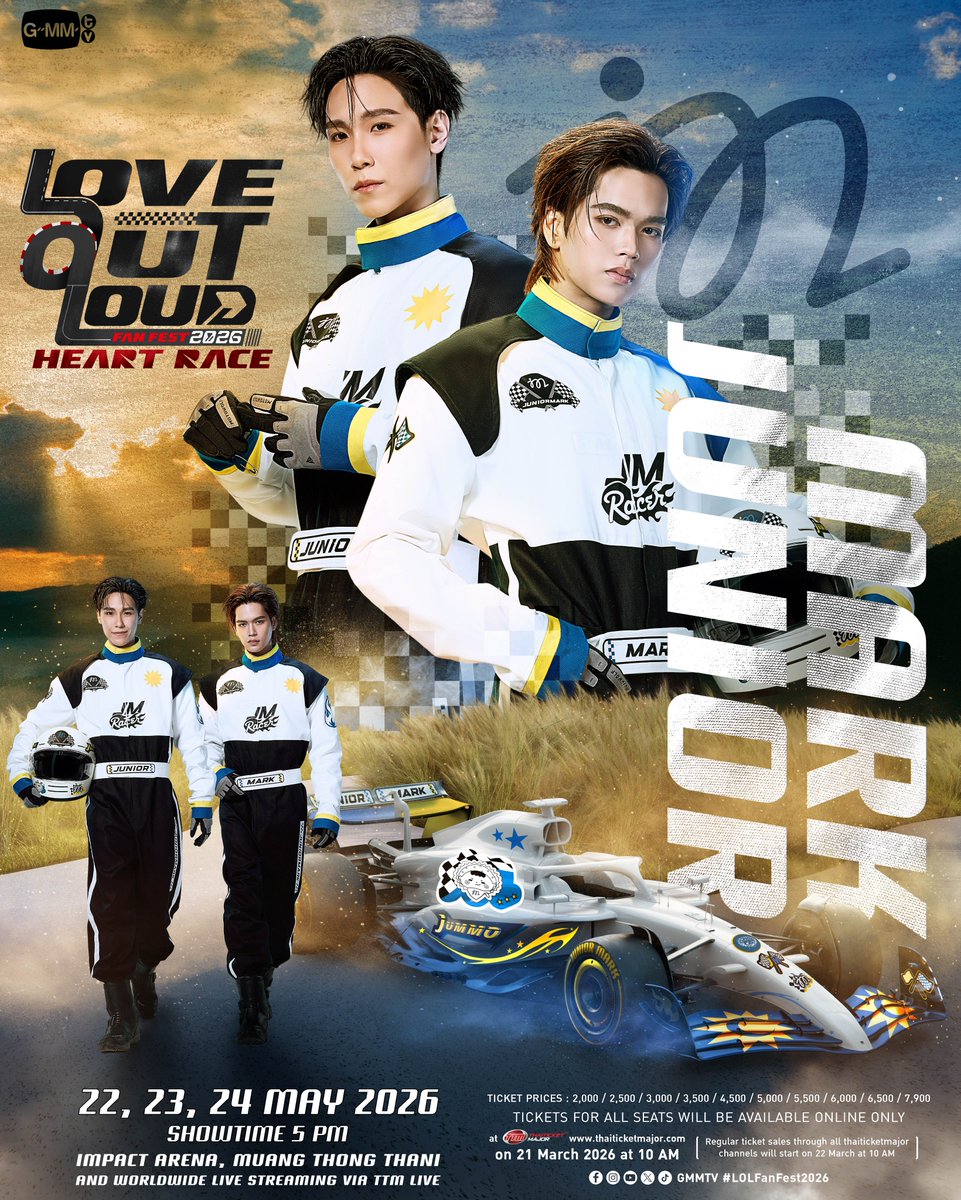 JUNIOR - MARK RACING 🏎️💨

🗓️ 22-23-24 MAY 2026
📍 IMPACT ARENA, MUANG THONG THANI
And worldwide live streaming via TTM LIVE

TICKETS FOR ALL SEATS WILL BE AVAILABLE ONLINE ONLY AT ThaiTicketMajor ON 21 MARCH 2026 AT 10 AM
(Regular ticket sales through all ThaiTicketMajor