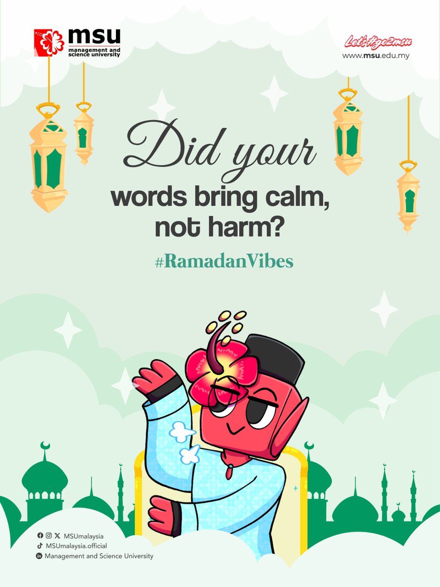 MSUmalaysia's tweet photo. Speech carries weight. Reflect on whether your words created peace or pressure.
#MSUIhyaRamadan
#RamadanCare #RamadanShare #RamadanRecharge #RamadanVibe #RamadanConnect
#MSUrians #MSUmalaysia https://t.co/s4BhQKLVme