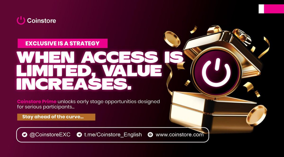 Early positioning often defines the biggest opportunities.

With Coinstore Prime, you gain priority access to curated launches and exclusive participation before the market catches on.

Less noise. That’s Prime. 
Start here 🔗 h5.coinstore.vip/h5/signup?invi…
#Coinstore #Web3 #Prime