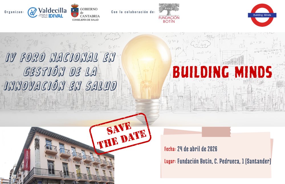 📢 Abierta la preinscripción para el IV Foro Nacional en Gestión de la Innovación en Salud – Building Minds organizado por el <a href="/IDIVALdecilla/">IDIVAL</a> y la Consejería de Salud del <a href="/cantabriaes/">Gobierno Cantabria</a>.

🗓️ 24 de abril
📍 <a href="/fundacionbotin/">Fundación Botín</a>

Inscripción previa 👉🏽 docs.google.com/forms/d/e/1FAI…