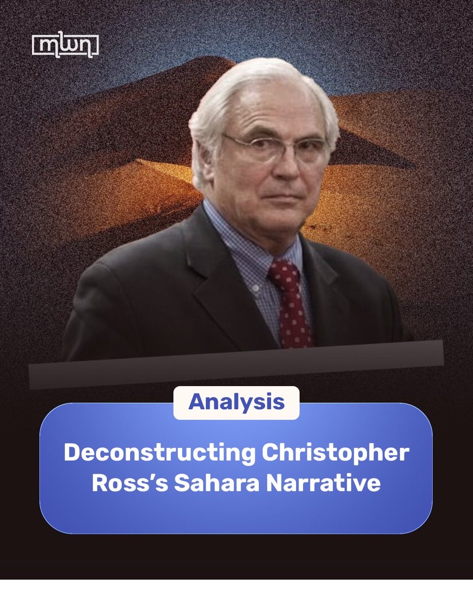 MoroccoWNews's tweet photo. Christopher #Ross portrays the current #WesternSahara negotiations as biased toward #Morocco, criticizing #UNSC Resolution 2797 for sidelining the #Polisario’s referendum demand and privileging Morocco’s #AutonomyPlan. He also questions the role of the #UnitedStates as mediator after Washington recognized Moroccan sovereignty.

But his argument frames #Algeria and the Polisario as defenders of “self-determination” while casting Morocco’s autonomy proposal as flawed and warning of instability if a settlement emerges from the current process.

Read more: https://t.co/tRJTt8Ol7A