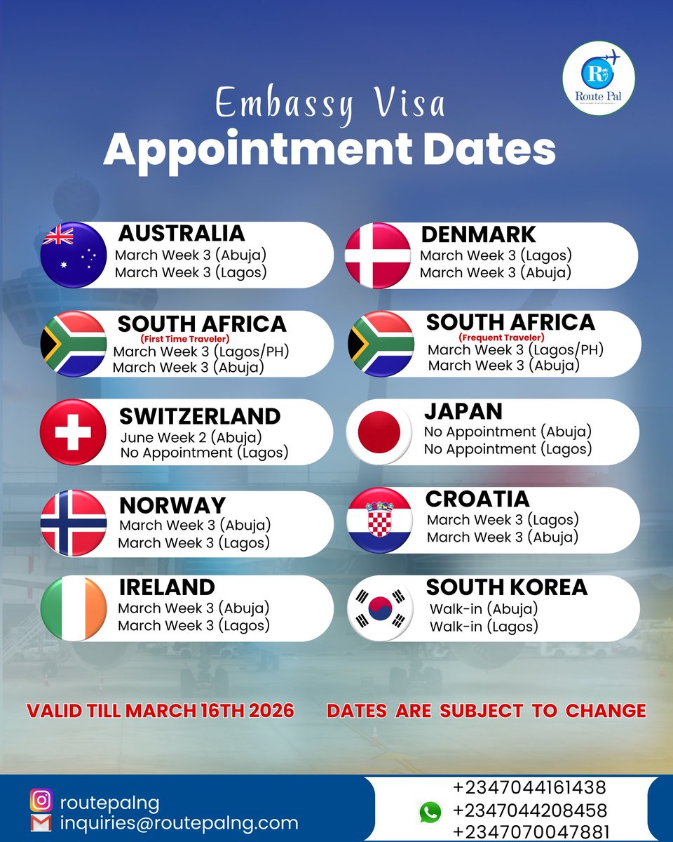 Routepalng's tweet photo. Embassy Visa Appointment Dates Available Now 📅

Note: Dates are valid until 16th March 2026 and may change without prior notice.

Send a DM to book your slot now.

#routepal #visaappointment #visaupdates #travelagency #visaprocessing https://t.co/cLWVF6fmso