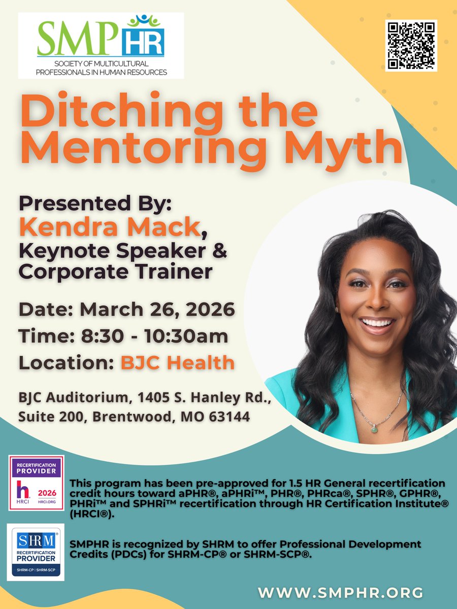Join us and keynote speaker Kendra Mack for the STEP Framework—your roadmap to stronger mentorship, renewed motivation, and courageous career ownership. 

Register with the QR code below.
#mentorship #clarity #confidence #motivation #networking #humanresources #smphrstl