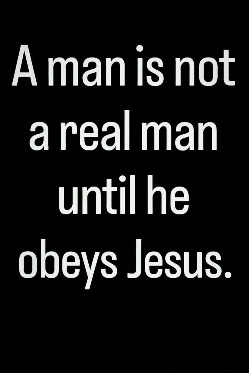 Real men obey God!!