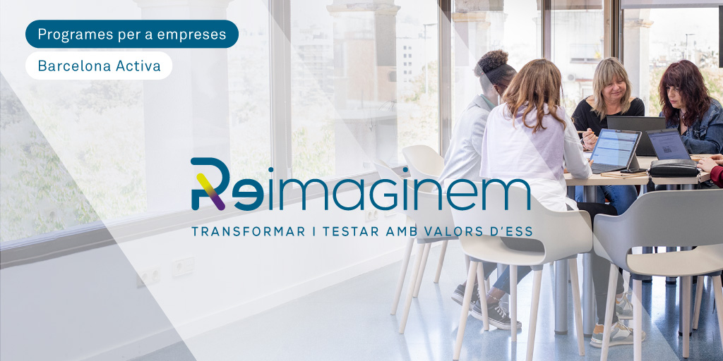 TandemSocial's tweet photo. Prototipa i testeja solucions per als reptes de la teva organització amb el #Reimaginem!

👉 El programa de Barcelona Activa per impulsar idees que generin un impacte positiu en la vostra organització.

📆 Inscripcions obertes fins al 24/04.

📎https://t.co/TB7rP5hNFi https://t.co/3fq8HgsmdV