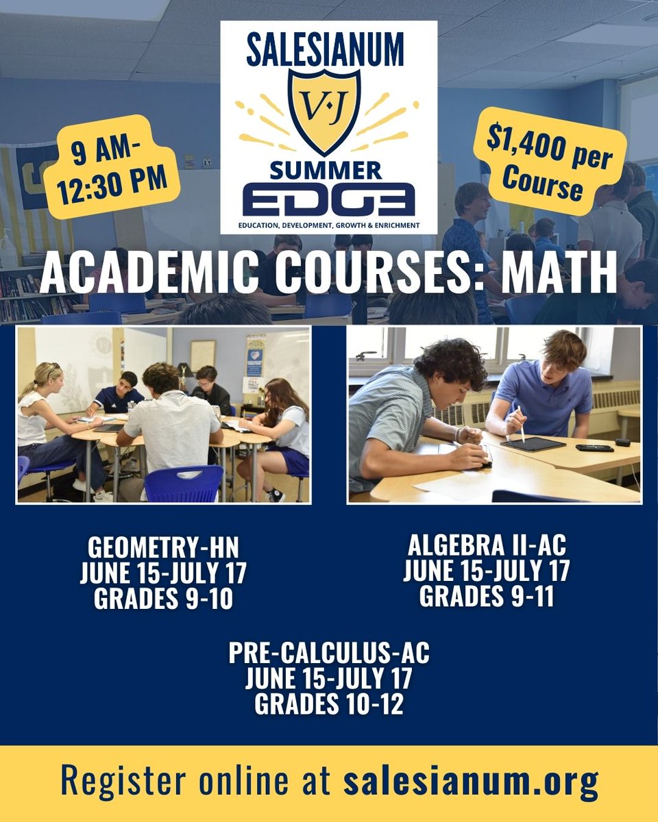 Salesianum's tweet image. Gain an early edge in math this summer through Salesianum’s Summer EDGE Academic Programs. Courses are taught by our faculty and include Geometry, Algebra II, and Pre-Calculus.

Learn more and register: bit.ly/4gCvt5D. 

#Salesianum #SummerEDGE #AcademicExcellence