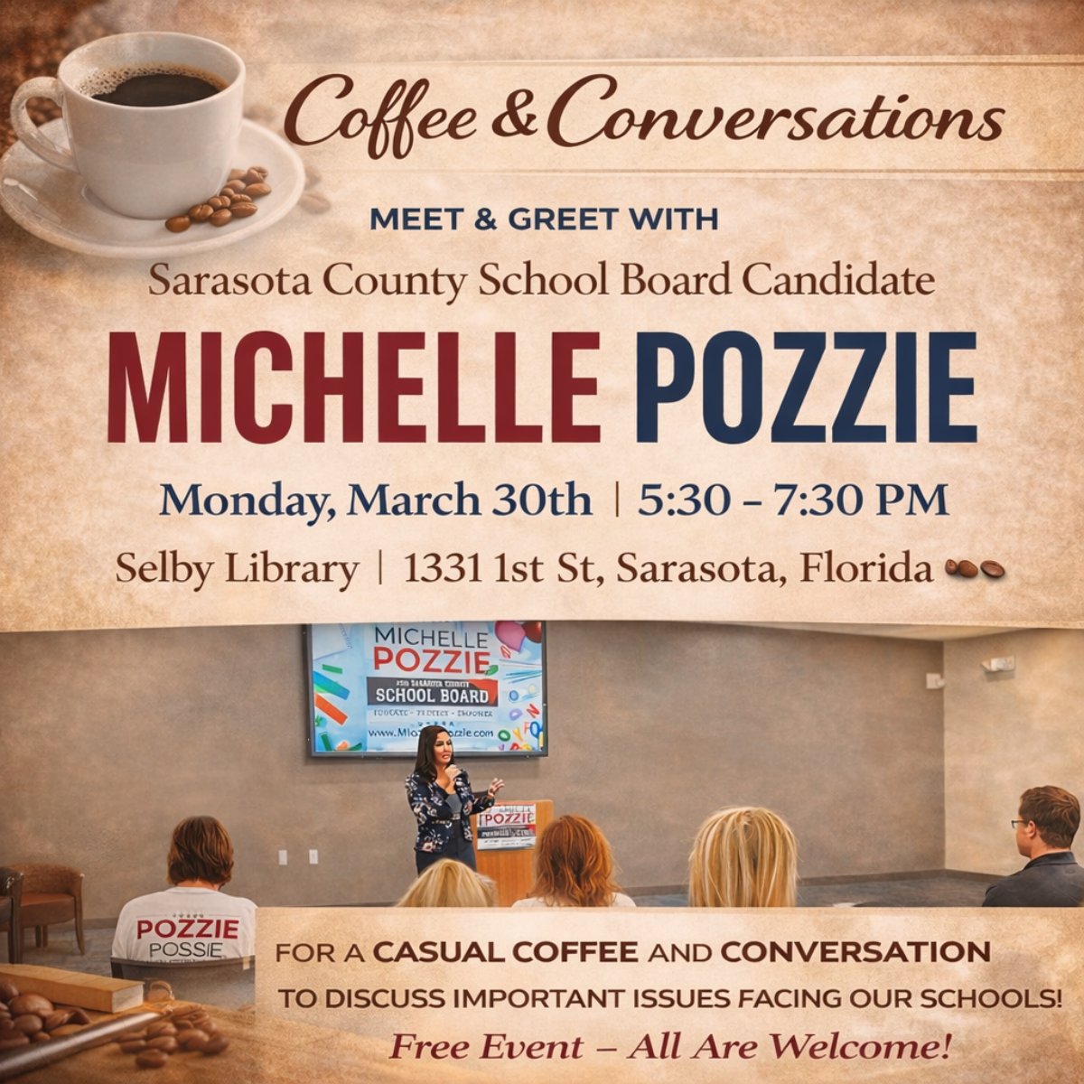 MichelleForSB's tweet photo. ☕ Coffee &amp; Conversations with Michelle Pozzie

Join Sarasota County School Board District 5 candidate Michelle Pozzie for a casual coffee and conversation about the important issues facing our schools.
Learn more at https://t.co/07JJrtKEsp
#MichellePozzie #PozzieForSchoolBoard https://t.co/hVQgeocwF0