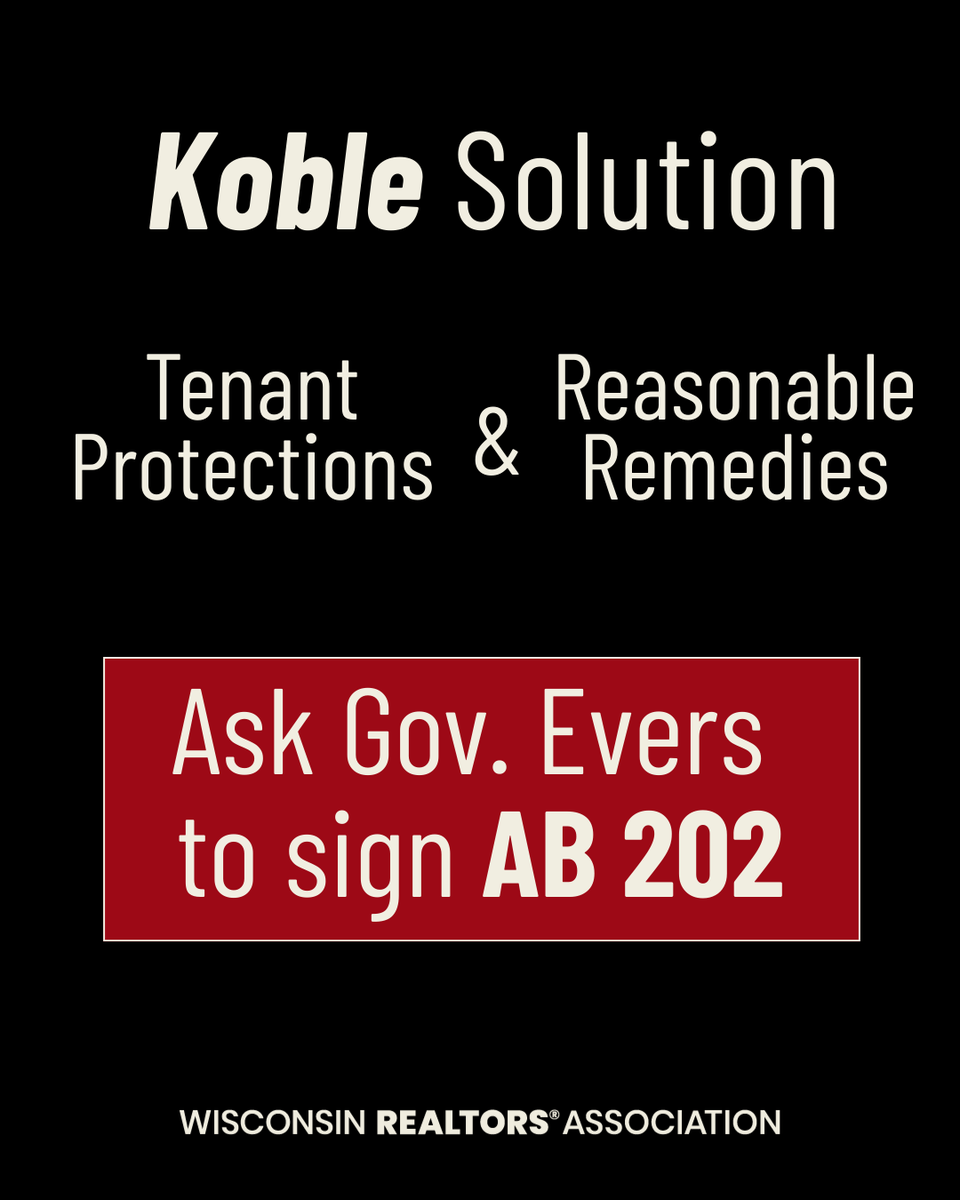 wirealtors's tweet photo. Support the reasonable remedy to Koble — ask Gov. Evers to sign AB 202! https://t.co/x7hiK6RIBZ https://t.co/wEK8gBPnGA