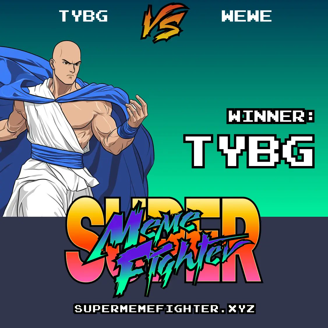🏆 $TYBG annihilates $WEWE! 💀

💹 PRICE PERFORMANCE
TYBG: +5.1%
WEWE: 0.0%

💬 SOCIAL SCORE
TYBG: 0
WEWE: 0

💥 ATTACKS COUNTER
TYBG: 0
WEWE: 0

#SuperMemeFighter #P2E #SMF