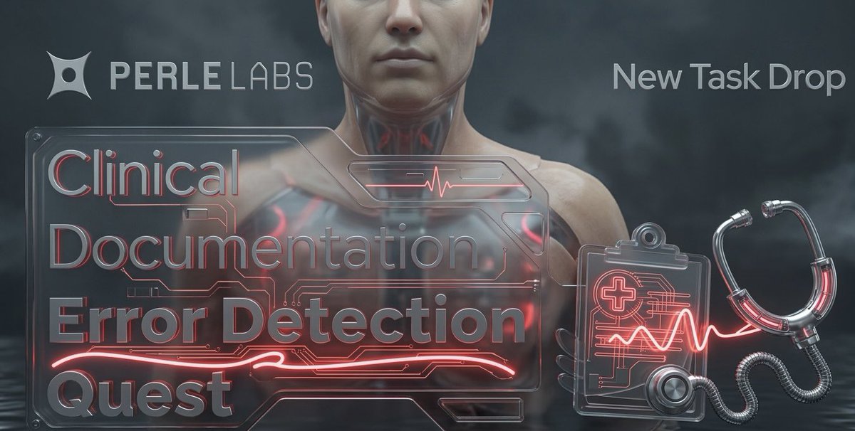 Just found a cool new quest from <a href="/PerleLabs/">Perle Labs</a>. It’s all about spotting safety-critical errors in clinical notes.

Each note has one hidden mistake, and the goal is to highlight the exact text where it appears. Think you've got a sharp eye for detail? Check it out here: