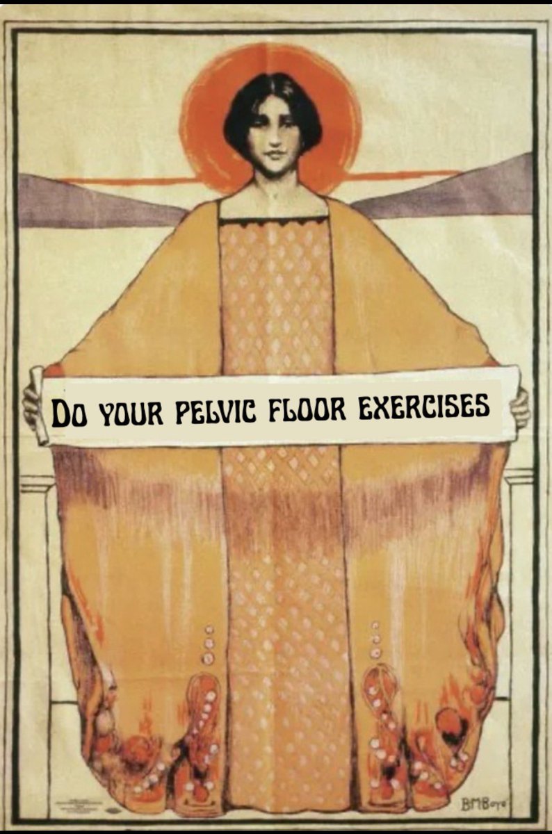 One of the lesser-known Suffragette slogans:
#DoYourPelvicFloorExercises