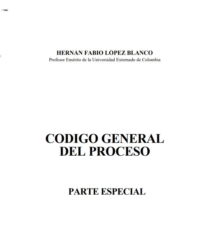 WilliamLond_R's tweet photo. 📖 | 𝐁𝐈𝐁𝐋𝐈𝐎𝐓𝐄𝐂𝐀 𝐉𝐔𝐑𝐈́𝐃𝐈𝐂𝐀 𝐃𝐈𝐆𝐈𝐓𝐀𝐋 ⚖️

Código General del Proceso. PARTE ESPECIAL. Hernán Fabio López Blanco ⬇️