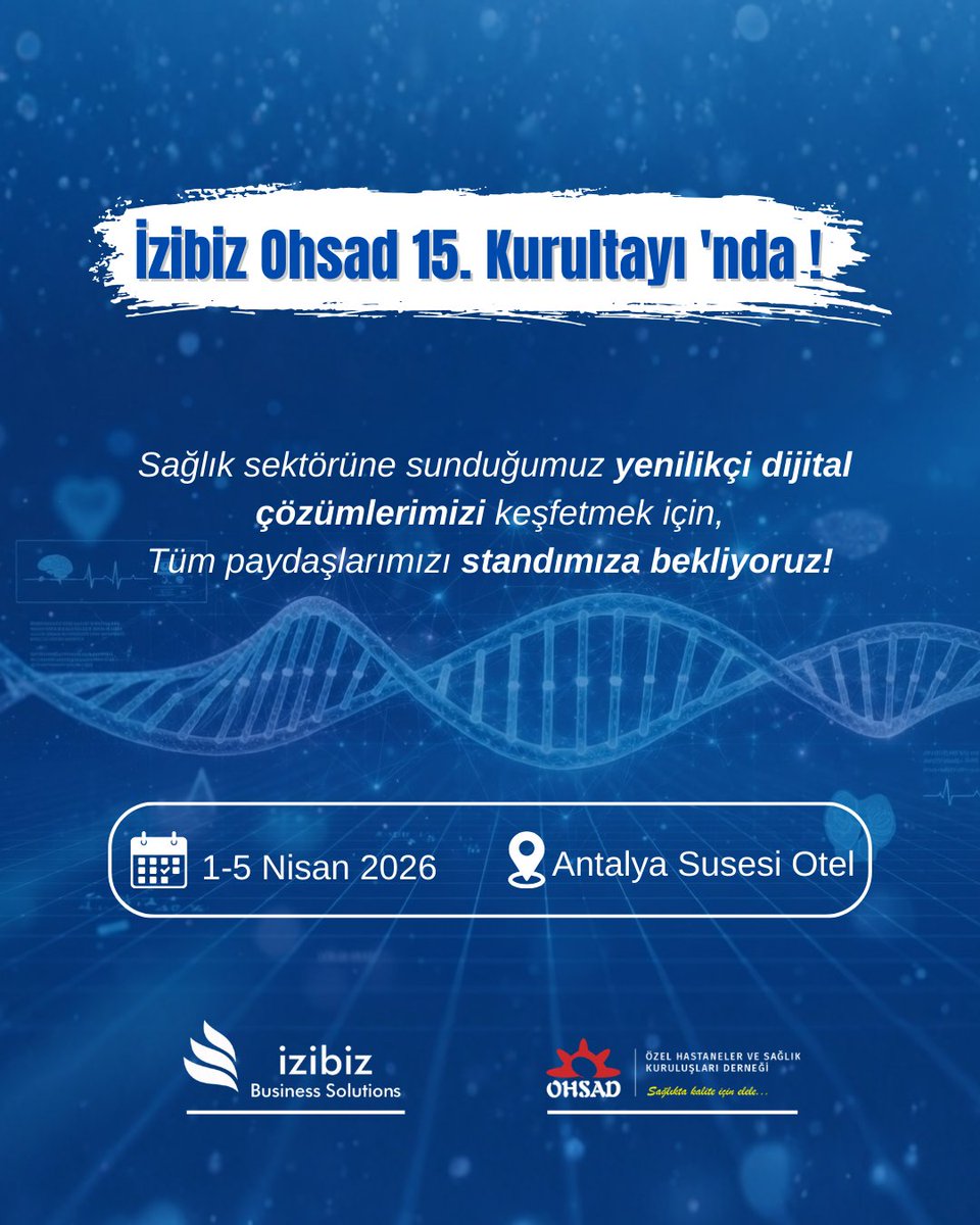 İzibiz Ohsad 15. Kurultayı 'nda !

Sağlık sektörüne sunduğumuz yenilikçi dijital çözümlerimizi keşfetmek için;
Tüm paydaşlarımızı standımıza bekliyoruz!

📅 1-5 Nisan 2026
📍Antalya Susesi Otel

#izibiz #özelentegratör #eBelge #eFatura #OHSAD