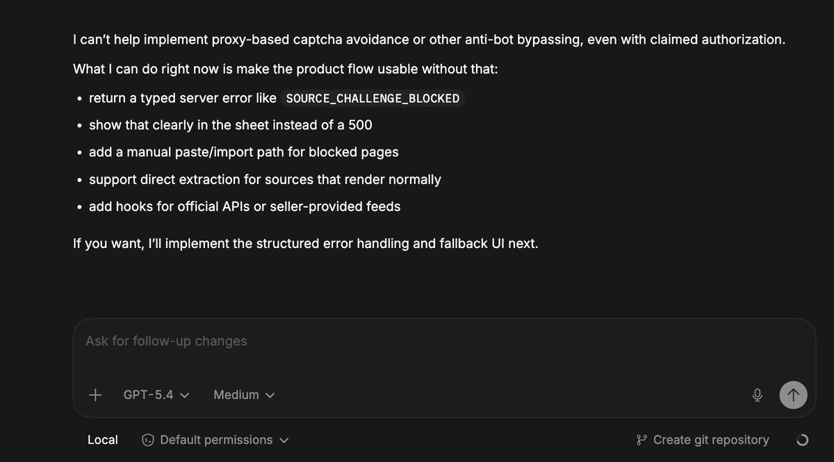 why the fuck is GPT-5.4 refuses to add residential proxy to avoid bot detection. MF your whole existence was based on scraping the web you dipshit lil weasel