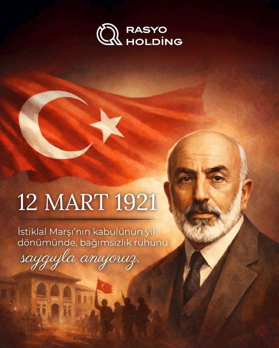 rasyoholding's tweet photo. Bir milletin bağımsızlık iradesinin dizelere dönüştüğü tarih…

İstiklal Marşı’nın kabulünün yıl dönümünde; milli mücadele ruhunu ve ortak değerlerimizi saygıyla anıyoruz. 

#12Mart #İstiklalMarşı #RasyoHolding https://t.co/s5qxOrTL81