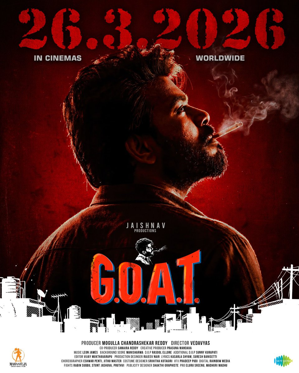 RainbowMedia_'s tweet photo. A long wait deserves a GRAND ARRIVAL🔥

The Much Awaited #GoatTheMovie hitting the screens on 26th MARCH

@sudheeranand's MASS LOADING.

#GOATOnMarch26th

@divyabarti2801 @VedavyasAkula @leon_james #Manisharma @MahatejaC @IamEluruSreenu @madurimadhu1 @RainbowMedia_ @saregamasouth https://t.co/pycbWiiwRP
