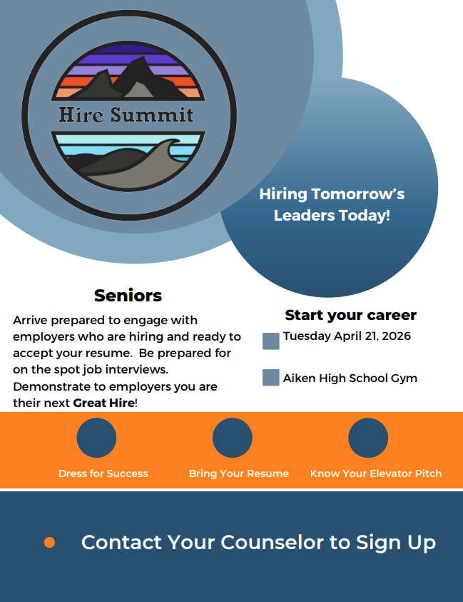 All Juniors and Seniors! The future is now! You're invited to attend the Hire Summit, an exclusive event bringing you face to-face with employers actively hiring new talent.

Event Details:
Date: Tuesday, April 21. Transportation from South Aiken High School will be provided.