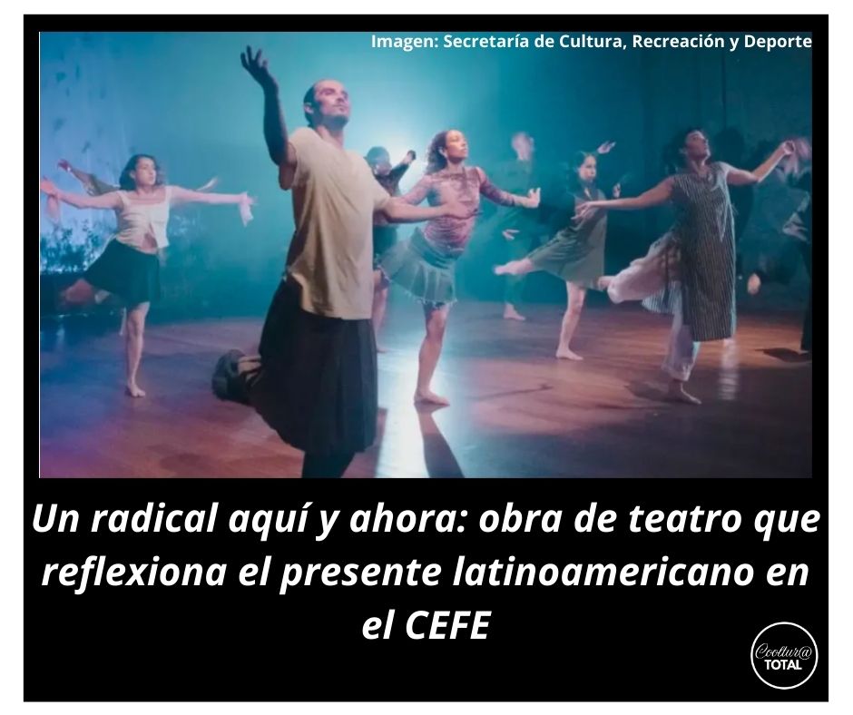 CulturaTotal's tweet image. #Teatro #CEFE #Chapinero #SCRD
Un radical aquí y ahora: obra de teatro que reflexiona el presente latinoamericano en el Centro La Felicidad de Chapinero CEFE. 

Detalles. 👇
coolturatotal.com/un-radical-aqu…