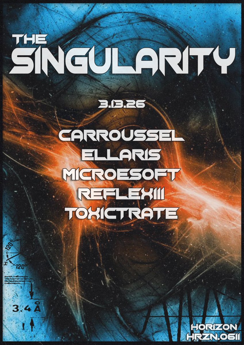 _Mocah_'s tweet photo. Horizon Presents - The Singularity 
Friday - 3.13.26
Doors @ 9:45 pm EST  

10:00 - Carroussel 
11:00 - Ellaris 
12:00 - MicRoesoft 
01:00 - ReflexIII 
02:00 - Toxictrate  

Enter.The.Horizon↓ 
https://t.co/EwU4l992on 
https://t.co/AWWU7MwKRw https://t.co/fIxpXRpkHu