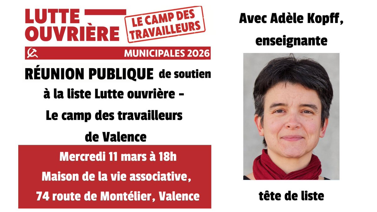 Réunion publique de la liste <a href="/LutteOuvriere/">Lutte ouvrière</a> le camp des travailleurs à Valence : mercredi 11 mars à 18h ! 
On discutera de la guerre impérialiste et comment la combattre, car on ne peut pas rester dans une bulle locale pendant que la guerre se généralise. 
#Municipales2026