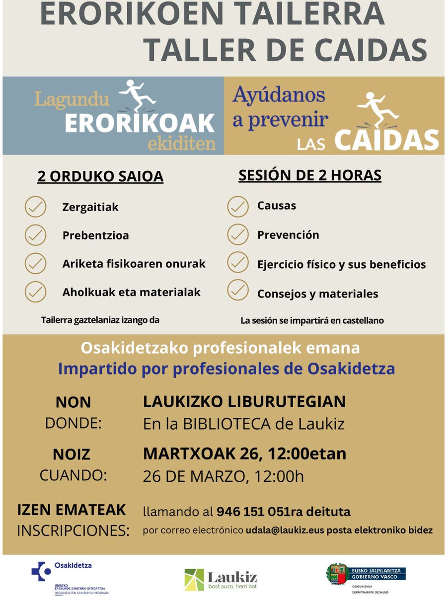 🚶‍♀️ ¡Aprende a prevenir las caídas!
📅 26 de marzo | 🕛 12:00
📍 Biblioteca de Laukiz

Taller práctico de 2 horas impartido por profesionales de Osakidetza sobre causas, prevención y beneficios del ejercicio físico.
📞 Inscripciones: 946 151 051 | ✉️ udala@laukiz.eus