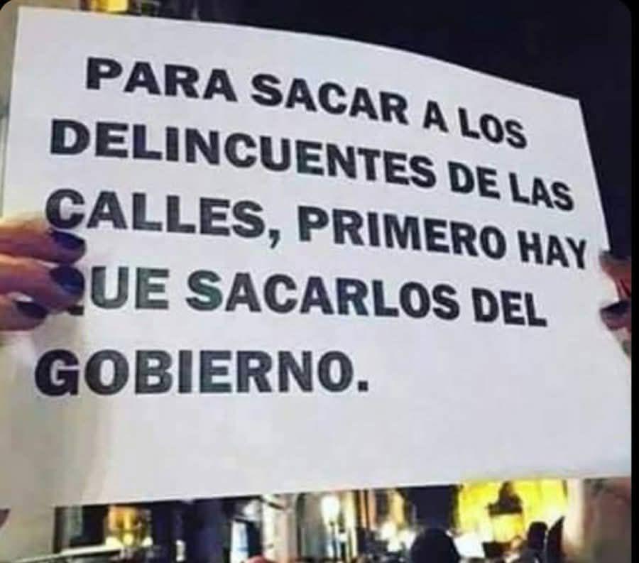 EL GOBIERNO SOCIALISTA, ES EL MAYOR DELINCUENTE POR NO PONER LEYES PARA ACABAR 
CON LA INSEGURIDAD Y QUE CAMPEN LIBREMENTE