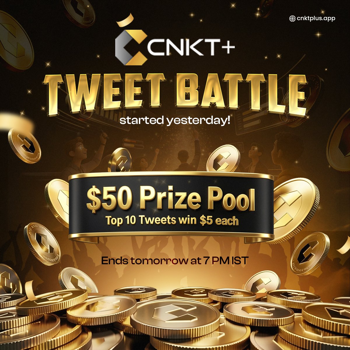 Got a creative CNKT+ tweet?

Drop it. Tag us. Join the battle.
$50 in CNKT rewards.
Top 10 tweets win $5 each.

Contest ends tomorrow at 7 PM.

Join now: discord.gg/QPRwPRx5dr

#CNKTplus #Crypto #tweetbattle #discord
#CommunityBuilding #rewards