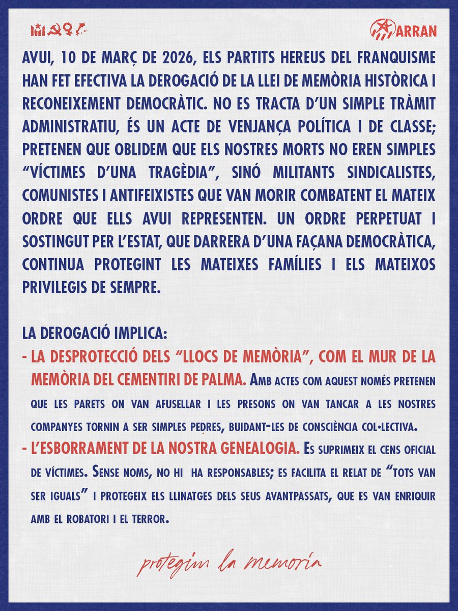 ArranMallorca's tweet photo. 🚨 Condemnam la derogació de la llei de memòria històrica. Davant els seus atacs, ens hi trobaran de cara. Prou impunitat!
@arranmenorca https://t.co/d4SsTHgIg1