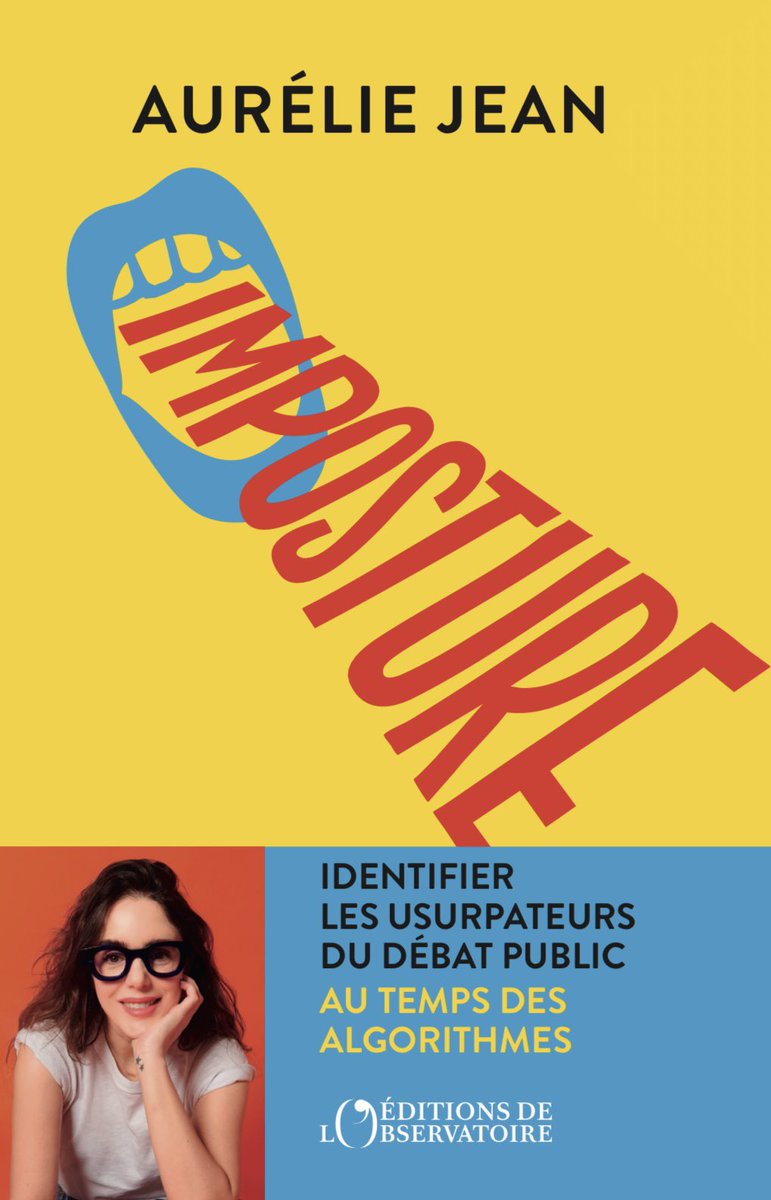 Aurelie_JEAN's tweet image. 🚀🤩 Dans 1 mois exactement sort mon prochain ouvrage publié chez les @EdLObservatoire 📚🤓🤘😎 

#IMPOSTURE 🤓

Merci à mes éditeurs @MurielBeyer1 et @LaurentNunez 🙏💙

#Algorithm #debate #book #AI