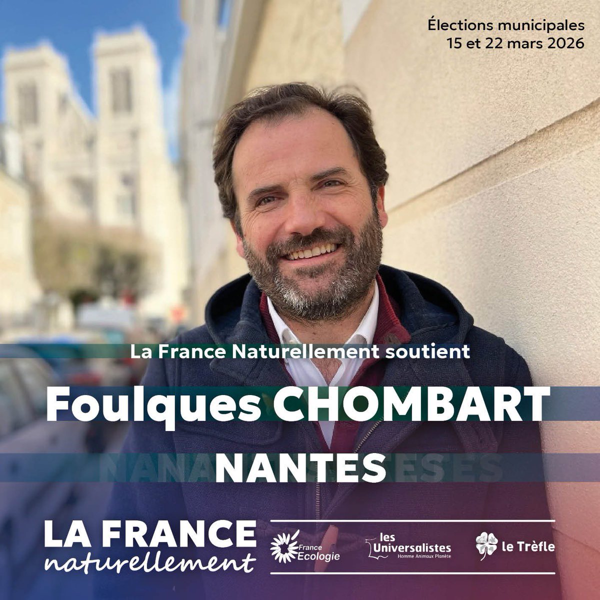 #Municipales2026 🇫🇷

🗳️ La France Naturellement apporte son soutien à Foulques Chombart sa liste Votre nouveau souffle aux municipales 2026 à #Nantes 

<a href="/FranceEcologie/">France Ecologie</a> 
<a href="/Universalistes1/">Les Universalistes - Homme Animaux Planète</a> 
<a href="/Le_Trefle_LNE/">Les écologistes du Trèfle</a> 
<a href="/Parti_UNE/">Union Nationale Écologiste</a>