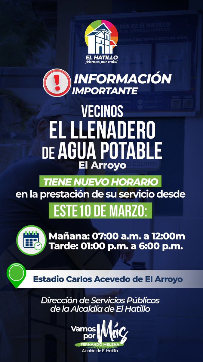 ServiciosEH's tweet photo. 📢 #ServiciosEHInforma #AguasPotable 🚰

🚧 ¡Atención vecinos, Nuevo Horario, ahora a partir de las 7:00am!

Les recordamos que a partir de hoy #10mar, el Llenadero de Agua Potable El Arroyo cuenta con un nuevo horario para la prestación de su servicio. https://t.co/henM9bUyI7