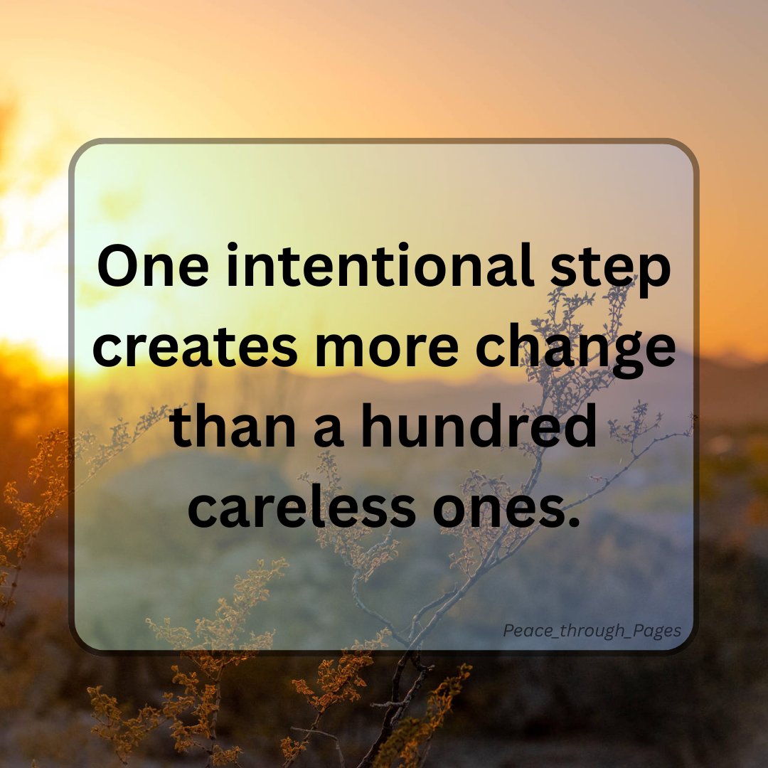 PagesPeace8429's tweet image. ✨ A thought to carry with you: One intentional step creates more change than a hundred careless ones.
#strength #mindset #dailytruth #reflection #inspiration #encouragement #positivity