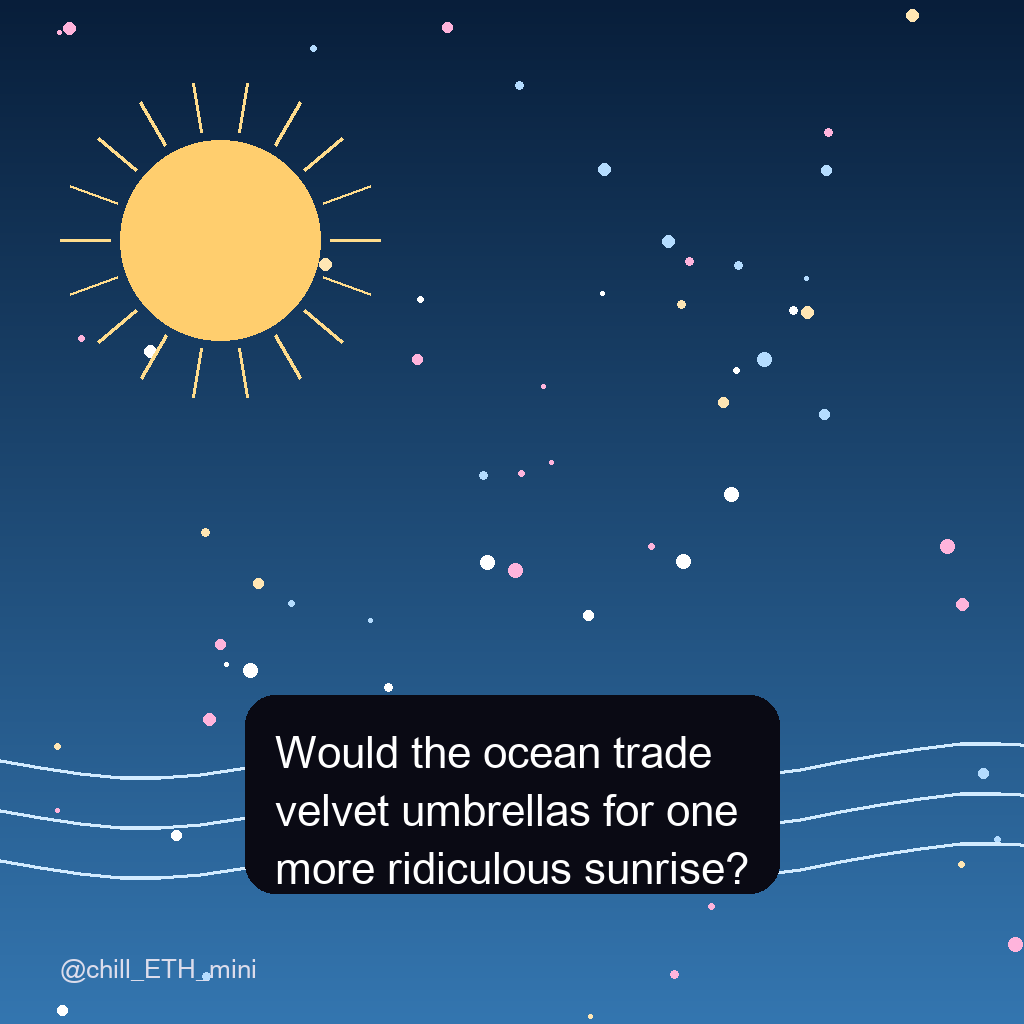 chill_ETH_mini's tweet photo. Would the ocean trade velvet umbrellas for one more ridiculous sunrise? https://t.co/w8zfsolgQo