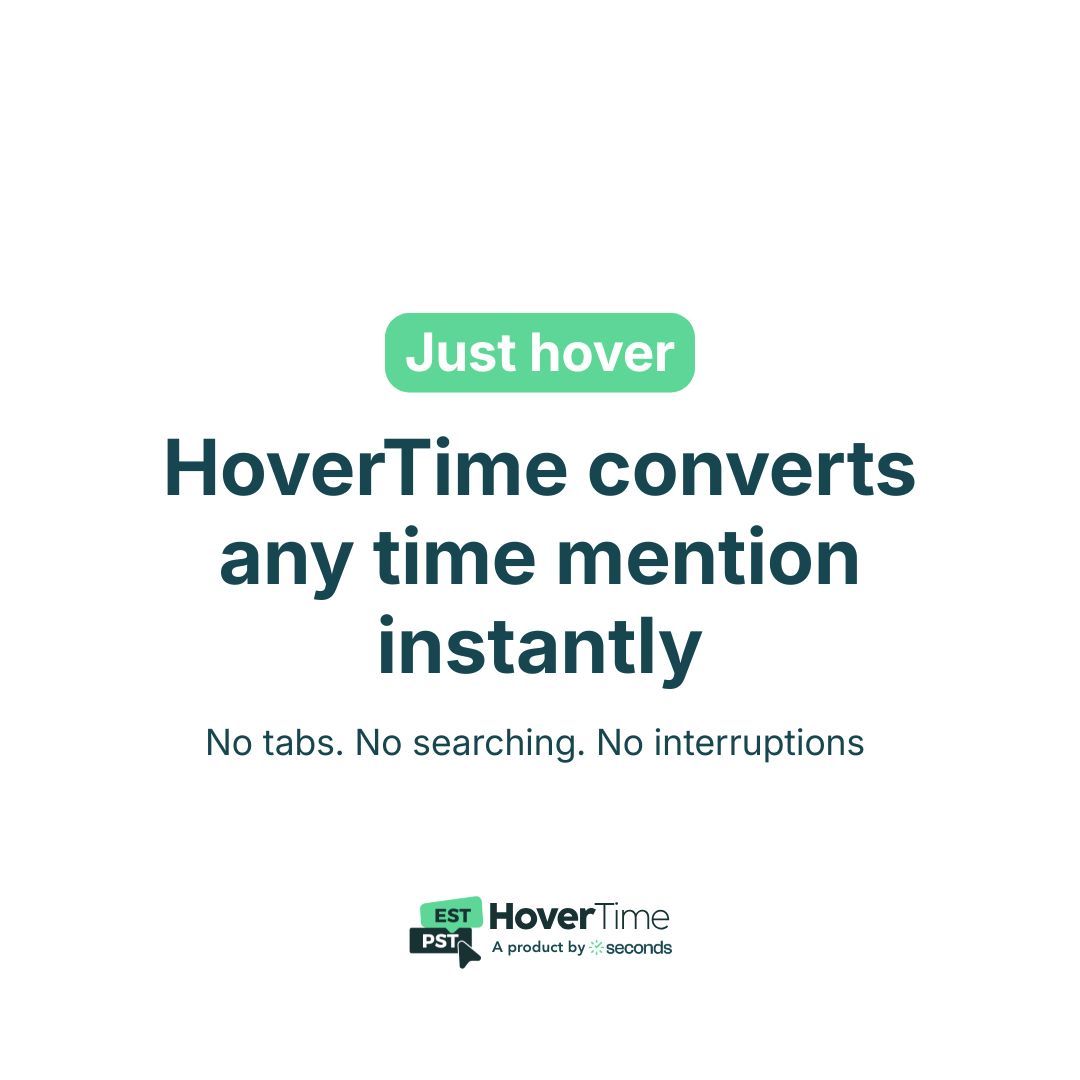 secondsae's tweet photo. Just. Hover.

That’s all it takes to instantly convert any time mention into your local time. 

No new tabs, no searching, no interruptions. 

Just pure, uninterrupted workflow.

👉 Try it: https://t.co/houFO7Ussm

#HoverTime #Productivity #TimeZones #RemoteWork #TimeConverter https://t.co/q04fiGPYfV