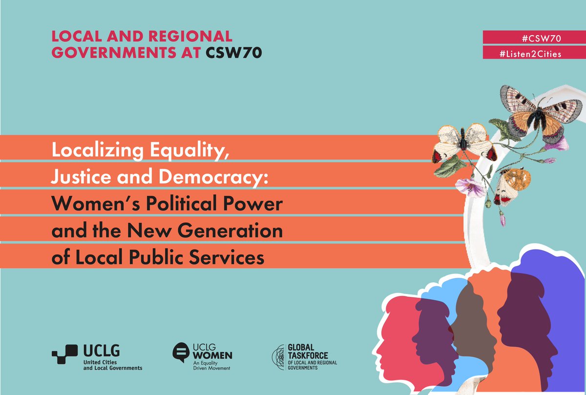 uclg_org's tweet photo. #Listen2Cities #CSW70

#LRGs: key to localise democracy &amp; care:
🗣️Powering women’s political participation
🏦Promoting inclusive service provision
⚖️Guaranteeing access to justice
🌐Reshaping governance for #GenderEquality
🪙Financing local care systems

👉https://t.co/hLNVDXC3Jr https://t.co/KYeEr1VN3c