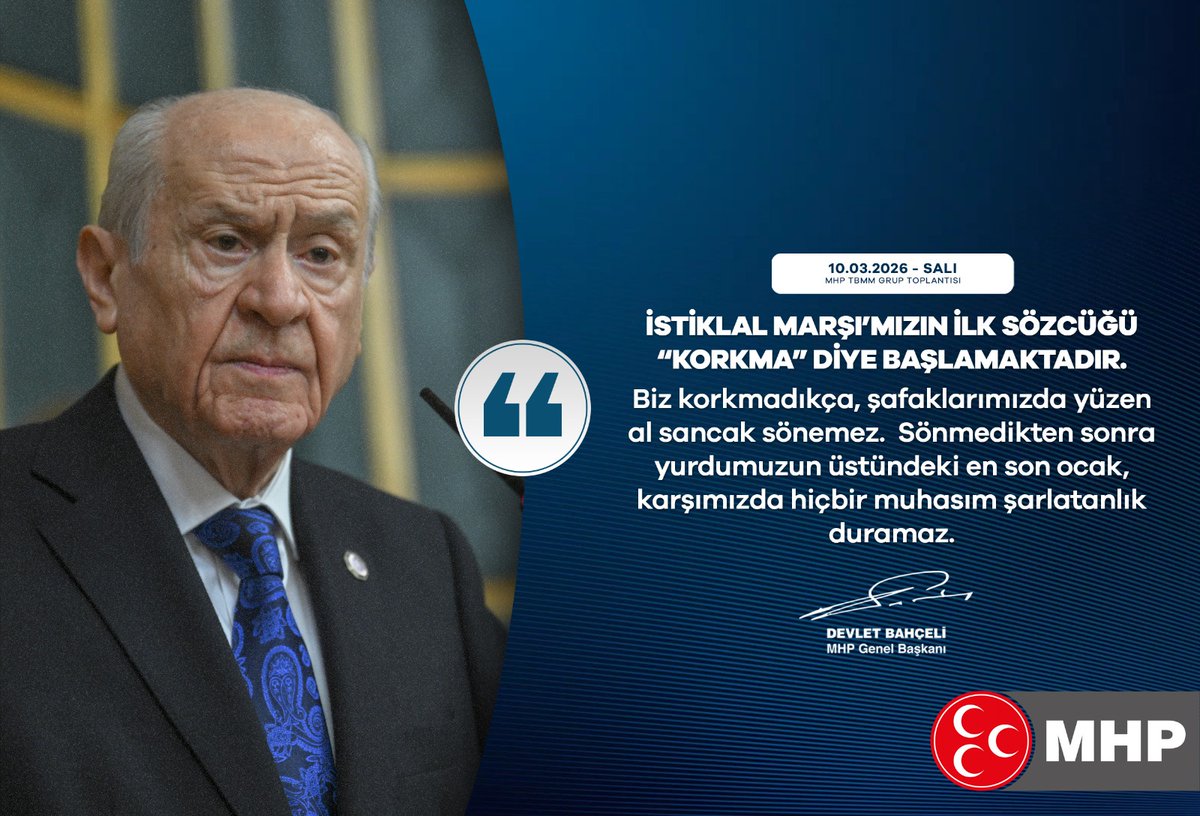 MHP_Bilgi's tweet photo. İstiklal Marşı’mızın ilk sözcüğü “Korkma” diye başlamaktadır.
Biz korkmadıkça, şafaklarımızda yüzen al sancak sönemez. Sönmedikten sonra yurdumuzun üstündeki en son ocak karşımızda hiçbir muhasım şarlatanlık duramaz.

MHP Genel Başkanı
Devlet BAHÇELİ