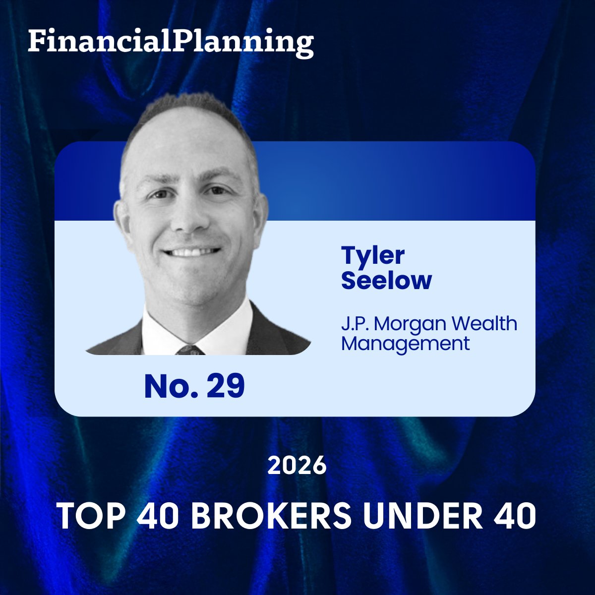 finplan's tweet image. Congrats to Tyler Seelow of @jpmorgan Wealth Management. He’s No. 29 on the 2026 Top 40 Brokers Under 40 ranking! 👏 See details and the full list here: bit.ly/4qrp1Dm
#brokers #wealthmanagement #top40