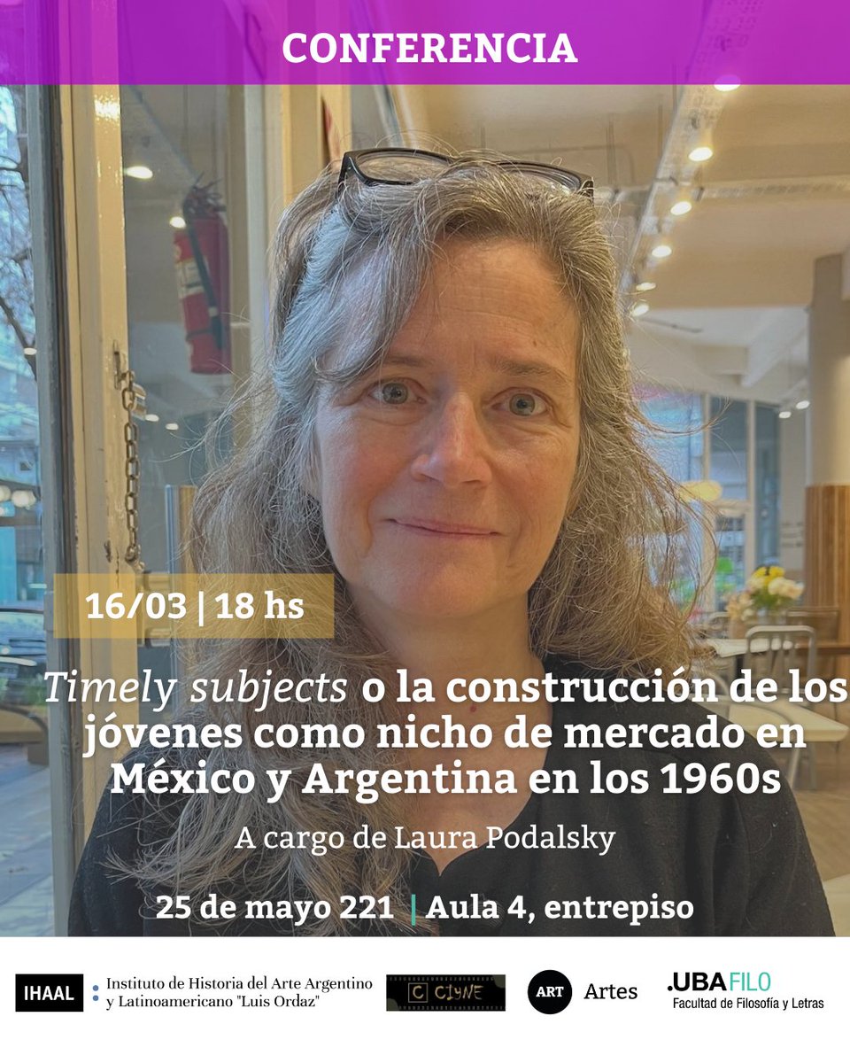 💬 #Conferencias | Conferencia de Laura Podalsky en la UBA

“Timely subjects o la construcción de los jóvenes como nicho de mercado en México y Argentina en los 1960s”

📆 16/3 | 18:00Hs
📌 Sede IHAAL-UBA (25 de Mayo 221, CABA)

🔗 Info: asaeca.org/conferencia-de…