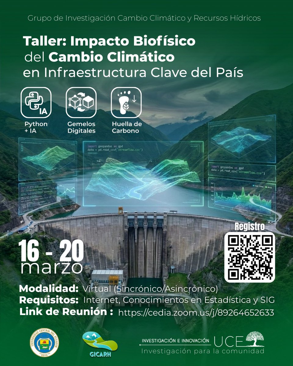 InvestigaUCE's tweet photo. 🌎💧 #InvestigaciónUCE
¿Cómo afecta a la infraestructura clave del país y qué herramientas tecnológicas permiten analizar estos impactos?
Participa en el Taller: Impacto Biofísico del Cambio Climático en Infraestructura Clave del País
🔗 Link de reunión:
https://t.co/NEi5j8Qf34 https://t.co/uWbuKRFZ3J