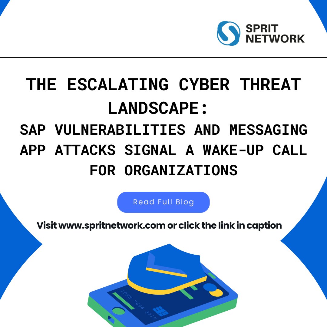 spritnetwork's tweet photo. The Escalating Cyber Threat Landscape: SAP Vulnerabilities and Messaging App Attacks Signal a Wake-Up Call for Organizations
Read the full blog : https://t.co/iv9VAp8Dma
#CyberSecurity #CyberSecurityNews #CyberThreats #InformationSecurity #CyberDefense #NetworkSecurity https://t.co/vJJSL4XLkD