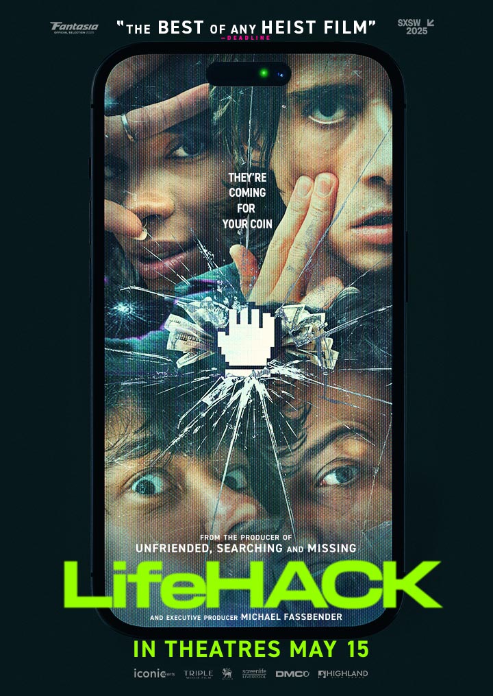 iconicreleasing's tweet image. THEY'RE COMING FOR YOUR COIN. 

Cyber-heist thriller #LifeHACK, from the producer of #Unfriended, #Searching, and #Missing and executive produced by Michael Fassbender, hits US theatres May 15.