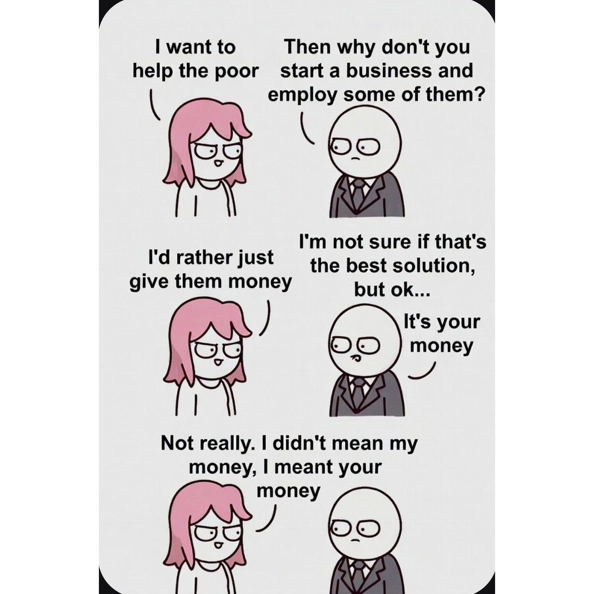 gwpro's tweet image. It is very possible to agree on a #problem and vehemently disagree on the #solution.  #taxation #theft #redistribution #welfare #control #politics #optout