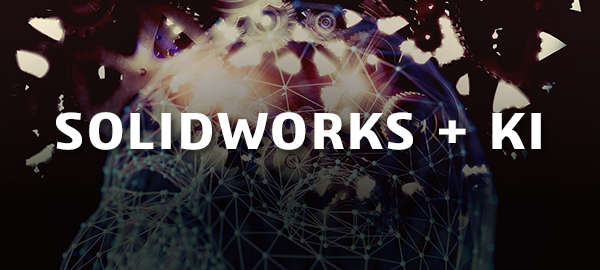 Ihr größtes Kapital? Das Wissen in Ihrem Unternehmen.

Mit SOLIDWORKS und der 3DEXPERIENCE Plattform wird daraus nutzbare Intelligenz: KI-gestützte Konstruktion, smarte und sichere Zusammenarbeit.

Bis 31.03.26 Value Upgrade mit bis zu 50% Vorteil sichern!
go.solidworks.com/wGe