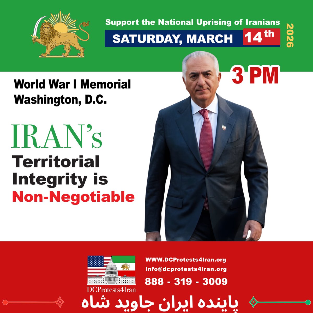DCprotests4Iran's tweet photo. English follows:
🚨 گروه تظاهرات واشنگتن برای ایران از هموطنان گرامی ساکن منطقه واشنگتن متروپولیتن دعوت می‌نماید در روز شنبه چهاردهم مارس راس ساعت ۳ بعدازظهر در بنای یادبود جنگ جهانی اول گردهم آیند و از آنجا به سمت کاخ‌سفید راهپیمایی خواهیم کرد تا صدای مردم داخل کشور را به گوش سیاستمداران آمریکا برسانیم.

🗓 شنبه، چهاردهم مارس
🕒 ۳ بعدازظهر
📍 شروع گردهمایی‌ در پارک یادبود جنگ جهانی اول، سپس راهپیمایی به سمت کاخ سفید

#پاينده_ایران 
#جاوید_شاه
@DCProtests4Iran

🚨 We invite fellow compatriots living in the Washington metropolitan area to gather on Saturday, March 14th at the World War I Memorial. From there, we will march toward the White House to make the voices of the people inside Iran heard by U.S. policymakers.

🗓 Saturday, March 14th, 2026
🕒 3:00 PM
📍 Gatherings will begin at the World War I Memorial Park, followed by a march toward the White House

@DCProtests4Iran