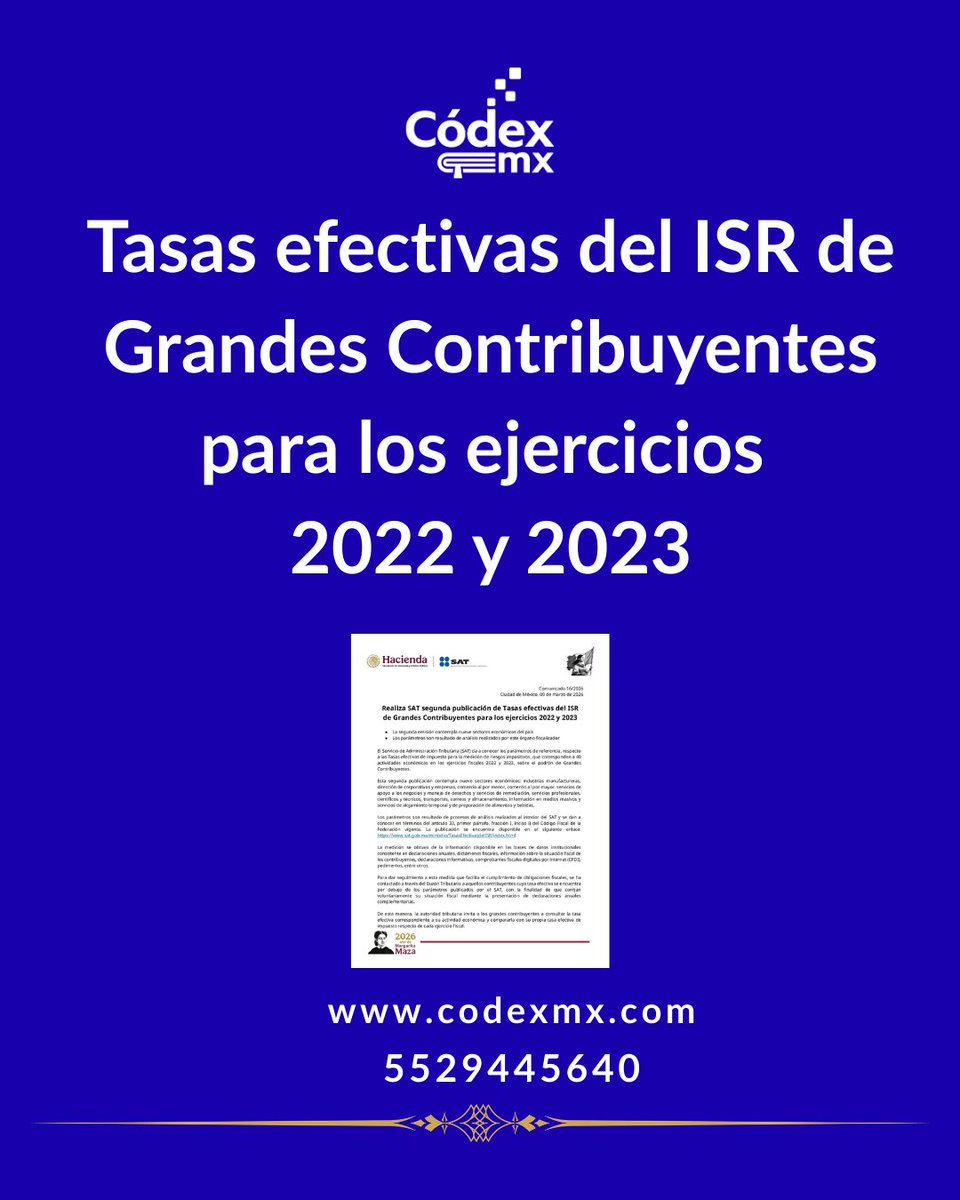mx_codex's tweet photo. 𝐜𝐅𝐢𝐬𝐜𝐚𝐥 𝐭𝐞 𝐢𝐧𝐟𝐨𝐫𝐦𝐚 El SAT emite segunda publicación de Tasas Efectivas de ISR para Grandes Contribuyentes
https://t.co/1KBO5NKINJ

#ComunicadoSAT #contribuyentes #CodexMx #SAT #Noticias #fiscalistas https://t.co/kaTHuQ1zpb